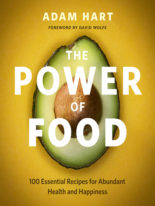 Title details for The Power of Food by Adam Hart - Available